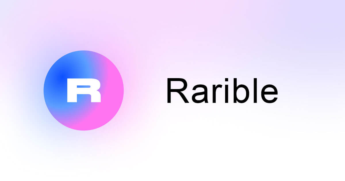 قابلیت جدید Rarible معرفی شد؛ ساخت NFT با کارمزد صفر